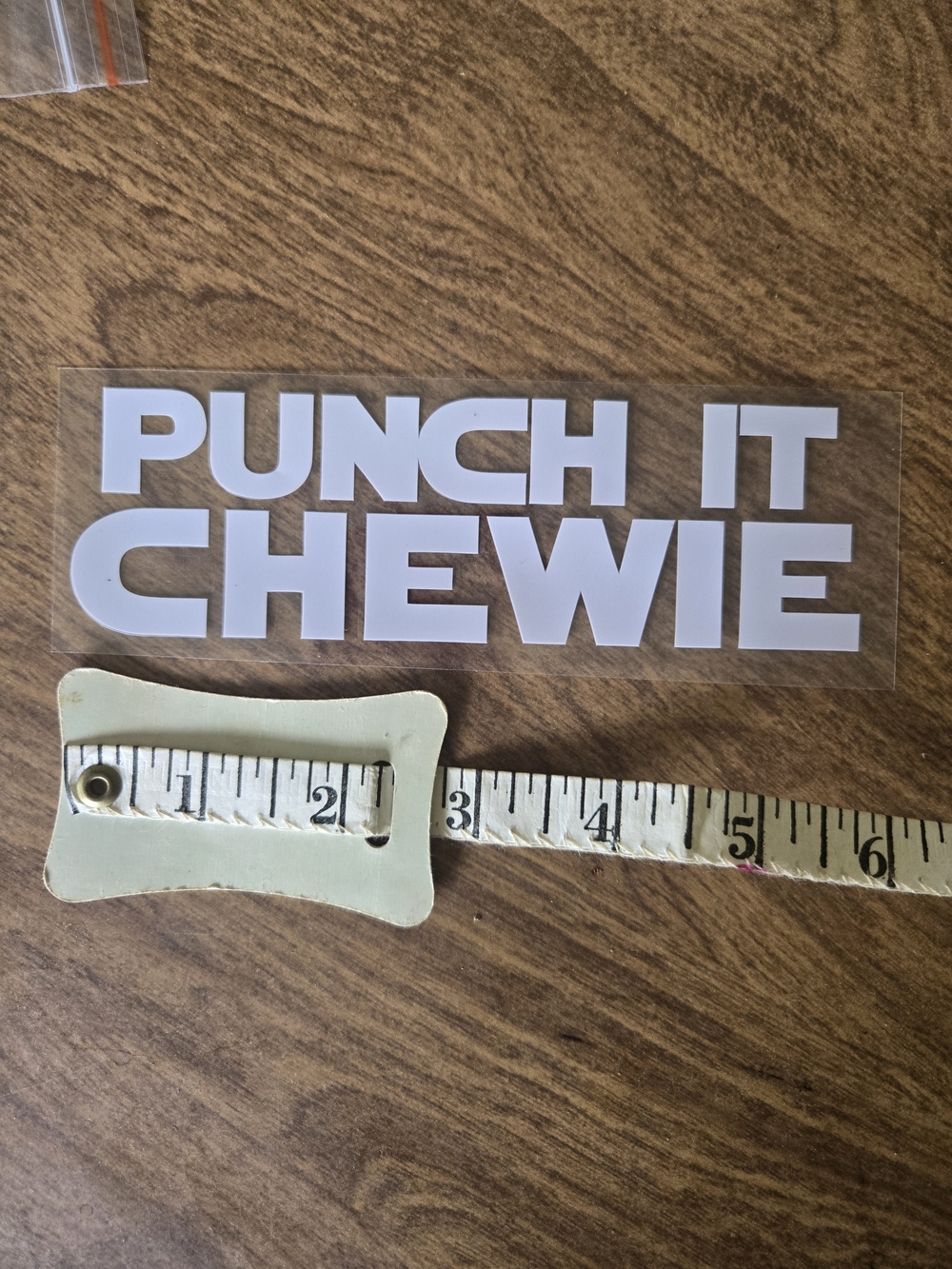 White "PUNCH IT CHEWIE" Vinyl Sticker